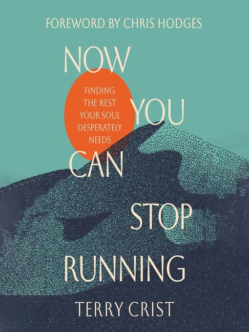 Title details for Now You Can Stop Running by Terry Crist - Wait list
